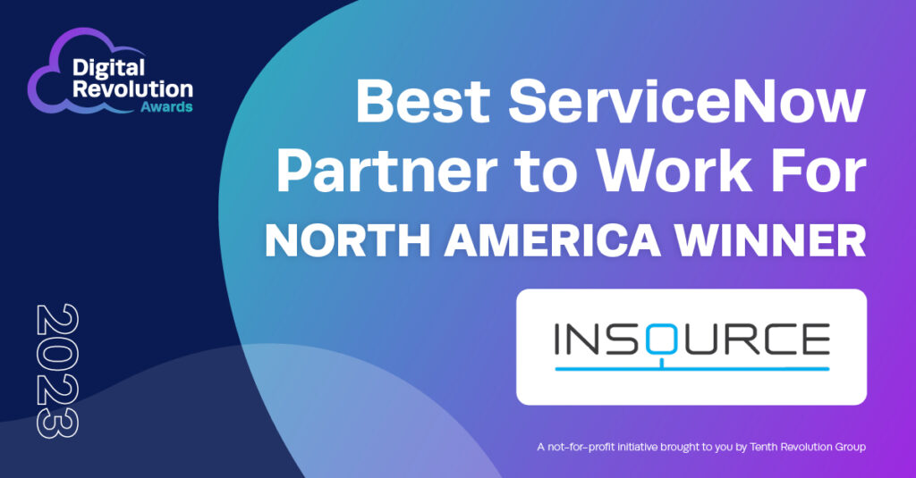 InSource Is The Winner! Best ServiceNow Partner To Work For - North America